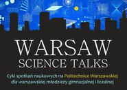 II edycja projektu „Warsaw Science Talks”